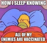 enemies are vaccinated lol