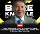 Vince McMahon Tried to Purchase Bare Knuckle Fighting Championship