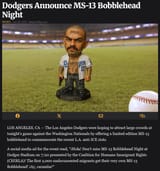Screenshot 2025-06-21 at 01-06-28 Dodgers Announce MS-13 Bobblehead Night Babylon Bee
