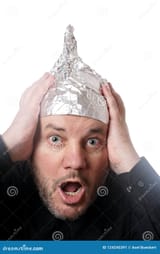 crazy-man-wearing-tin-foil-hat-crazy-scared-man-wearing-tin-foil-hat-paranoia-conspiracy-theory-concept-124245391[1]