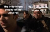 Indomitable human spirit