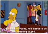 HOMER-SIMPSON-ABOUT-TO-DO-SOMETHING-STUPID-meme-7