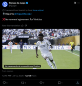 Screenshot 2025-07-13 at 01-01-42 Tiempo de Juego on X 🎙️Informa @miguelitocope ❌No hay acuerdo de renovación por Vinicius https __t.co_f9voMRV58h _ X
