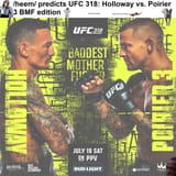 UFC 318 Holloway vs. Poirier