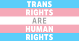 transrightsarehumanrights