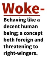 Woke
