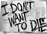 I don&#039;t want to die