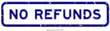grunge-blue-no-refunds-word-260nw-2416918377
