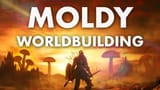 Moldy Worldbuilding