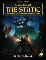 [REQUEST] COC 7E Alone Against the Static