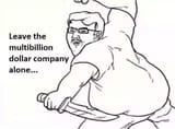 leave-the-multibillion-dollar-corporation-alone-v0-l74acc5sczxc1