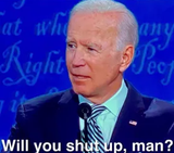 will_you_shut_up_biden