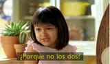 porque no los dos