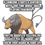Tauros Shit