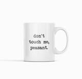 Mug Full of Peasant Tears