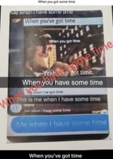 Me when I have some time