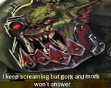 warhammer gork and mork