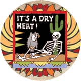 Its-a-Dry-Heat-Sandstone-Coaster