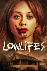 lowlifes