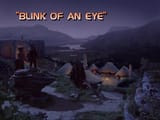 6x12_Blink_of_an_Eye_title_card