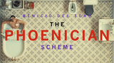 The-Phoenician-Scheme
