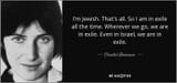 quote-i-m-jewish-that-s-all-so-i-am-in-exile-all-the-time-wherever-we-go-we-are-in-exile-even-chantal-akerman-159-26-54