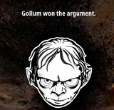 gollum won the argument