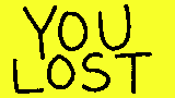 you lost
