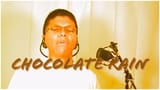 Chocolate-Rain-By-Tay-Zonday
