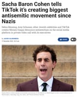 Sacha Baron Cohen tells TikTok it’s creating biggest antisemitic movement