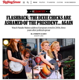 Flashback The Dixie Chicks Are Ashamed of the President... Again