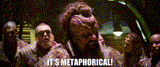 its metaphorical