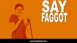 say faggot-0002