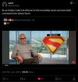 Screenshot 2025-07-01 at 22-37-57 (18) Advit on X As an Indian I take full offense to this incredibly racist and tone deaf comment from James Gunn. _ X