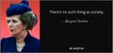 quote-there-s-no-such-thing-as-society-margaret-thatcher-89-83-63