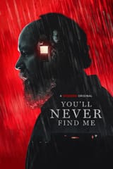 youll never find me