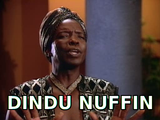 Dindu_nuffintext