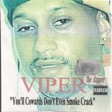 Youll Cowards Dont Even Smoke Crack