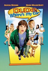 Dude, Where&#039;s My Car poster 1