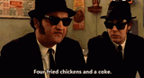 four fried chickens and a coke blues brothers
