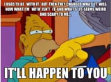 Old - With It - Abe Simpson