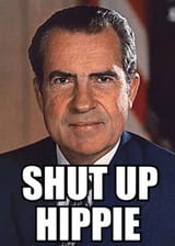 shut up hippie