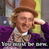 You must be new 