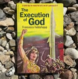 The Execution of God