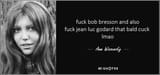 quote-fuck-bob-also-this-took-too-much-effort-anne-wiazemsky-08-07-25