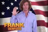 frank unemployed