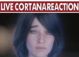 live cortana reaction