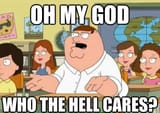 peter-griffin-who-the-hell-cares