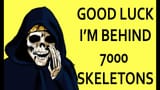 7000 skeletons