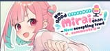 no good streamer mirai chan